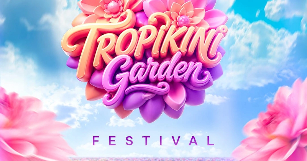 Tropikini Garden Fest
